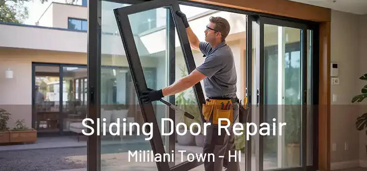 Sliding Door Repair Mililani Town - HI
